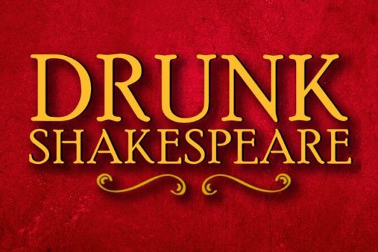 Drunk Shakespeare Ticket NYC