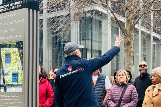 9/11 Memorial and Ground Zero Tour by Local Guide